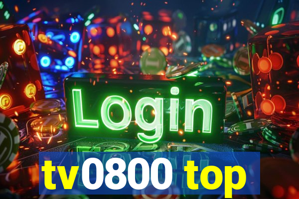 tv0800 top